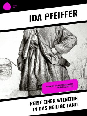 cover image of Reise einer Wienerin in das Heilige Land